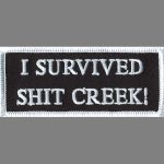 I Survived Shit Creek - 1.5" x 3.5"