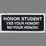 Honor Student... No Your Honor  No Your Honor! - 1 1/2" x 3 1/2"