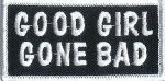 Good Girl Gone Bad 1.5" x 3"