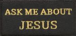 Ask Me About Jesus  1 1/2" x 3"
