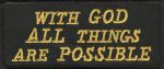 With God All Things Are Possible  1 1/2" x 3 1/2"