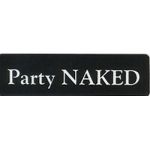 PARTY NAKED