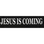 JESUS IS COMING