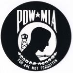 POW MIA - You Are Not Forgotten - 3 Diameter