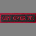 Get Over It 1" x 4"