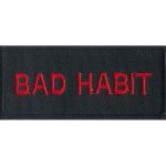 Bad Habit 1.5" x 3.5"