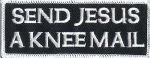 Send Jesus A Knee Mail 1 1/2" x 4 1/2"