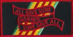 All Gave Some 1959-1975 Some Gave All 2" x 4"