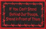 If You Can't Stand Behind Your Troops - 2 1/2" x 4"