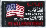 We Will Never Forget 9-11-01 American Flag 3" x 4 7/8"