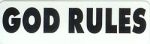 GOD RULES